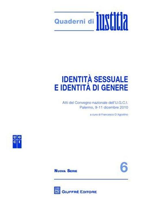 Identità sessuale e identità di genere. Atti del Convegno nazionale dell'U.G.C.I. (Palermo, 9-11 dicembre 2010) - copertina