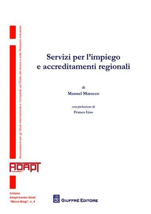 Servizi per l'impiego e accreditamenti regionali - Manuel Marocco - copertina