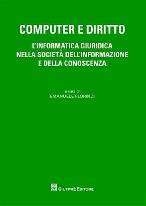 Computer e diritto. L'informatica giuridica nella società dell'informazione e della conoscenza - copertina