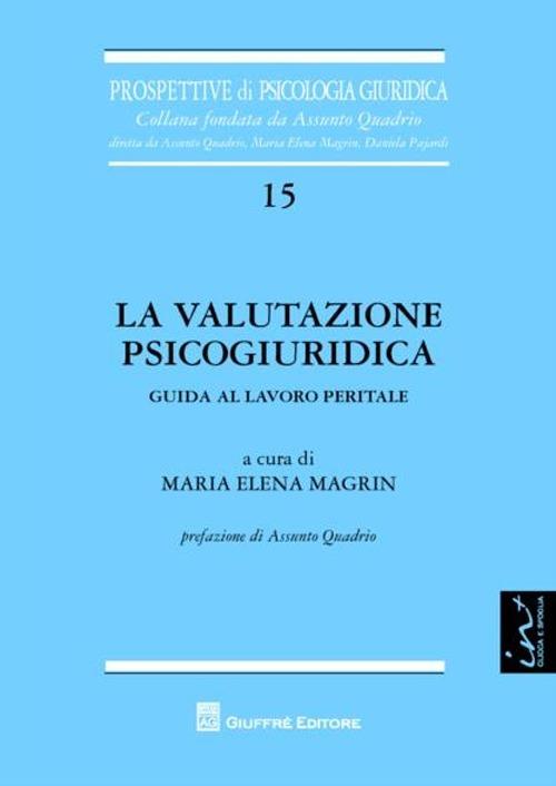 La valutazione psicogiurica. Guida al lavoro peritale - copertina