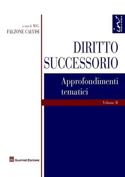 Diritto successorio. Vol. 2: Approfondimenti tematici. - copertina