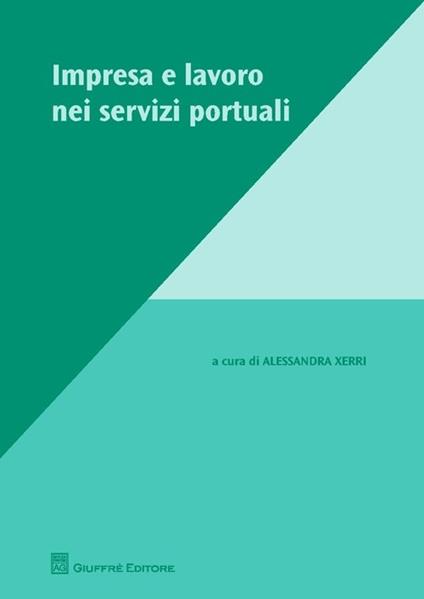 Impresa e lavoro nei servizi portuali - copertina