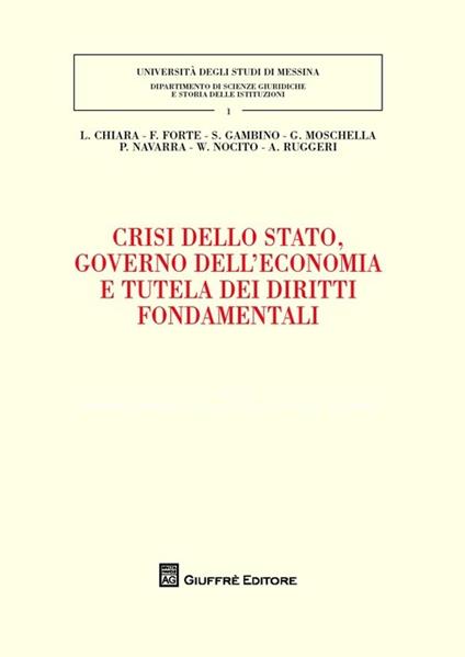 Crisi dello Stato, governo dell'economia e tutela dei diritti fondamentali - copertina