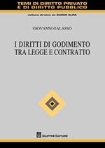 I diritti di godimento tra legge e contratto