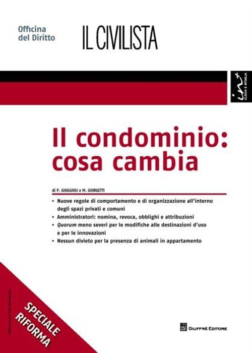 Il condominio. Cosa cambia - Paolo Giuggioli,Mariacarla Giorgetti - copertina