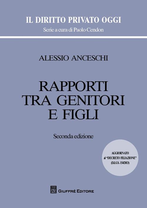 Rapporti tra genitori e figli. Profili di responsabilità - Alessio Anceschi - copertina