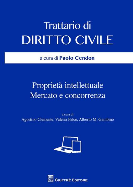 Trattario di diritto civile. Proprietà intellettuale - copertina