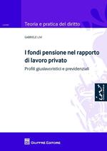 I fondi pensione nel rapporto di lavoro privato