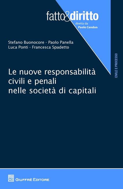 Le nuove responsabilità civili e penali nelle società di capitali - copertina