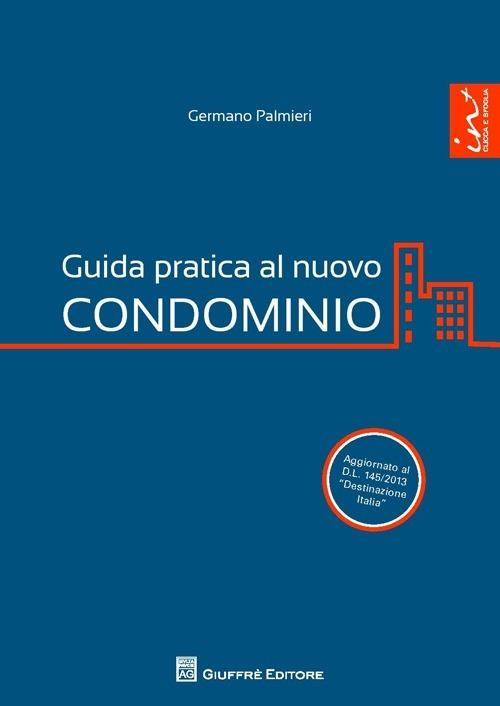 Guida pratica al nuovo condominio - Germano Palmieri - copertina