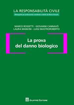 La prova del danno biologico