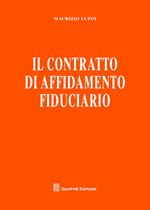 Il contratto di affidamento fiduciario