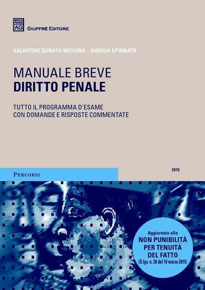 Diritto penale. Manuale breve - Salvatore Messina,Giorgia Spinnato - copertina