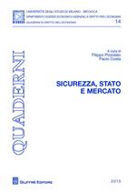 Sicurezza, Stato e mercato