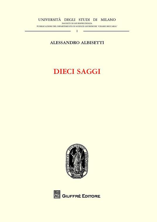 Dieci saggi - Alessandro Albisetti - copertina