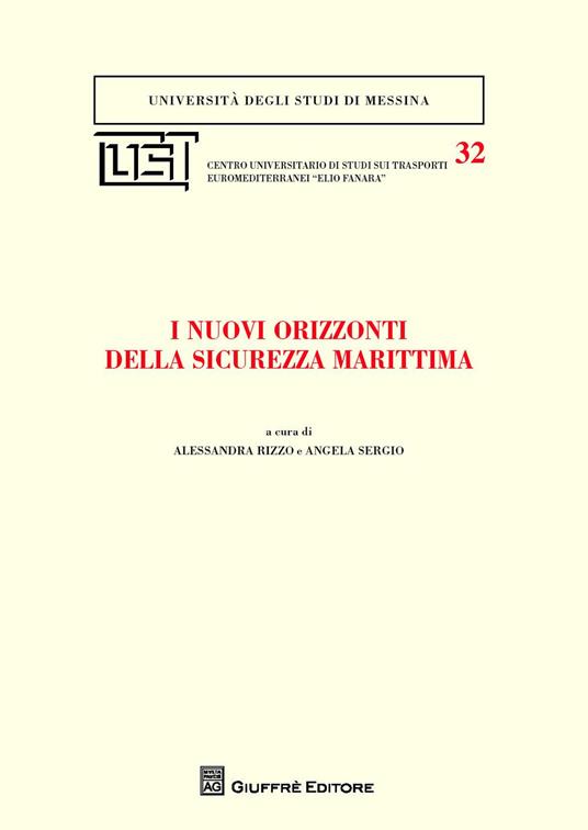 I nuovi orizzonti della sicurezza marittima - copertina