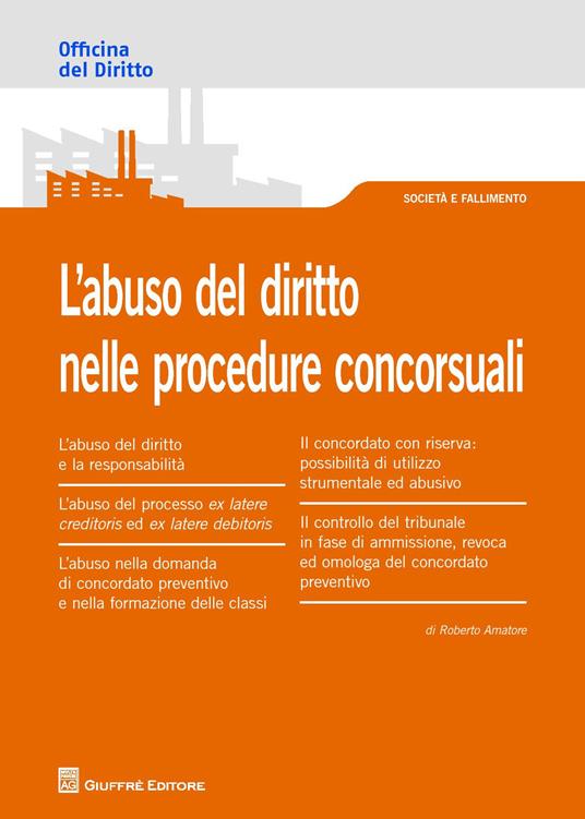 L' abuso del diritto nelle procedure concorsuali - Roberto Amatore - copertina