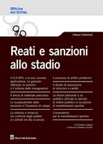 Reati e sanzioni allo stadio