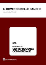 Il governo delle banche. Atti del Convegno (Salerno, 27 giugno 2014)