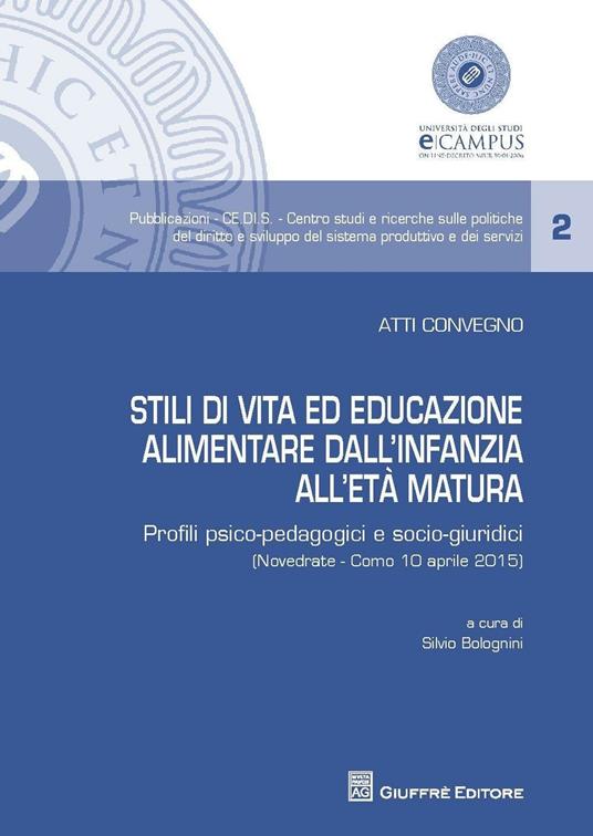 Stili di vita ed educazione alimentare dall'infanzia all'età matura - copertina