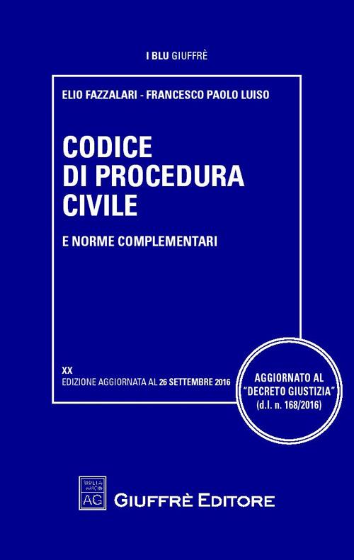 Codice di procedura civile e norme complementari - Elio Fazzalari,Francesco Paolo Luiso - copertina