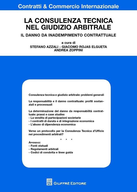 La consulenza tecnica nel giudizio arbitrale. Il danno da inadempimento contrattuale - copertina