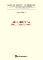 Alla ricerca del «derivato»