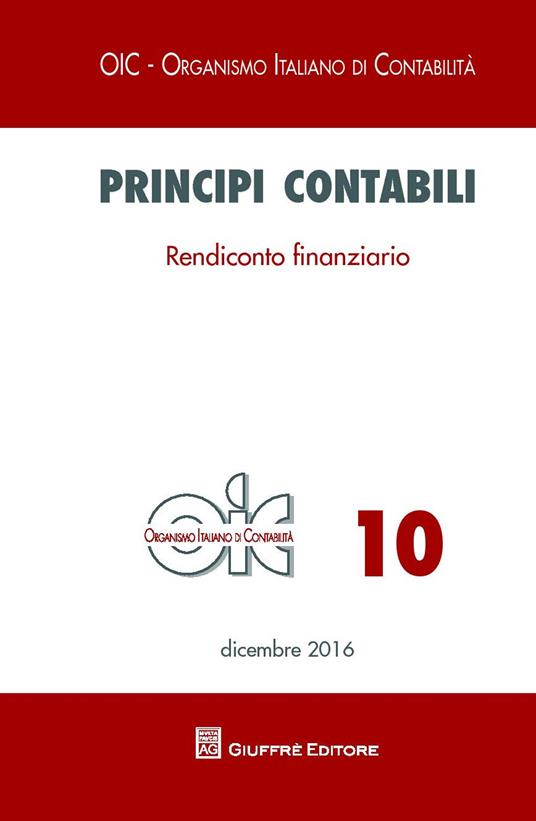 Principi contabili. Vol. 10: Rendiconto finanziario. - copertina