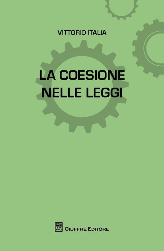 La coesione nelle leggi - Vittorio Italia - copertina