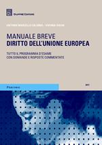 Diritto dell'Unione europea. Manuale breve. Tutto il programma d'esame con domande e risposte commentate