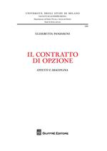 Il contratto di opzione. Effetti e disciplina