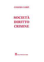 Società, diritto, crimine