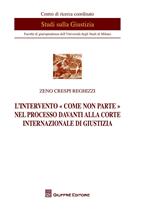 L'intervento «come non parte» nel processo davanti alla Corte internazionale di giustizia