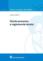 Giusto processo e ragionevole durata