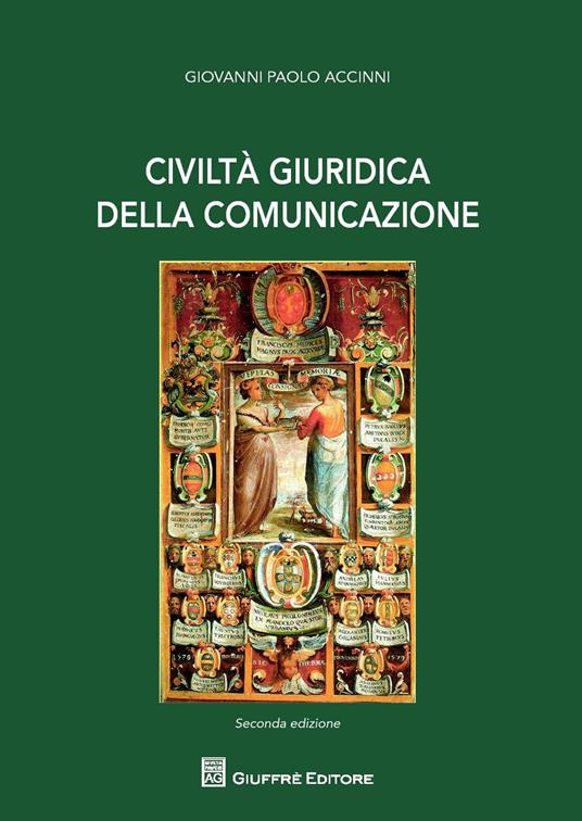 Civiltà giuridica della comunicazione - Giovanni Paolo Accinni - copertina