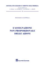 L' assegnazione non proporzionale delle azioni