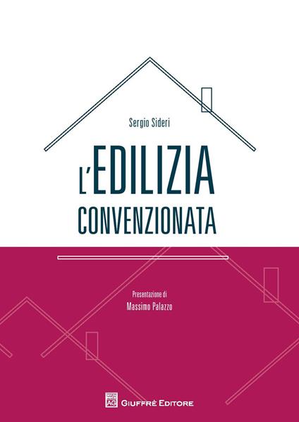 L' edilizia convenzionata - Sergio Sideri - copertina