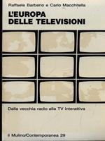 L' Europa delle televisioni. Dalla vecchia radio alla Tv interattiva