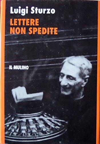 Lettere non spedite - Luigi Sturzo - copertina