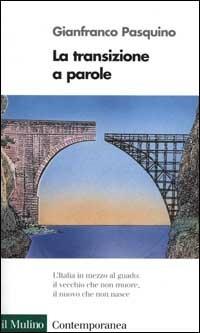 La transizione a parole - Gianfranco Pasquino - copertina