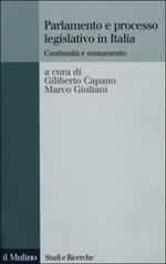 Parlamento e processo legislativo in Italia. Continuità e mutamento