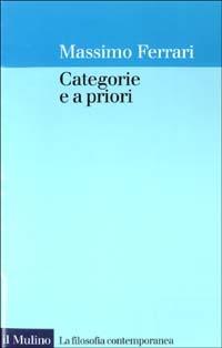 Categorie e a priori - Massimo Ferrari - copertina