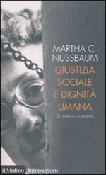 Giustizia sociale e dignità umana. Da individui a persone