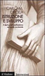 Istruzione e sviluppo. Il declino dell'analfabetismo nel mondo occidentale