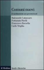 Comuni nuovi. Il cambiamento nei governi locali