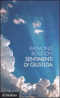 Sentimenti di giustizia - Raymond Boudon - copertina