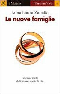 Le nuove famiglie - Anna Laura Zanatta - copertina