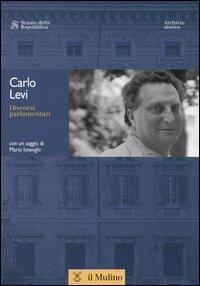 Discorsi parlamentari - Carlo Levi - 3