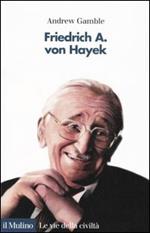 Friedrich A. von Hayek