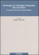 Strategie di sviluppo integrato dei territori. Il sistema locale dei Campi Flegrei